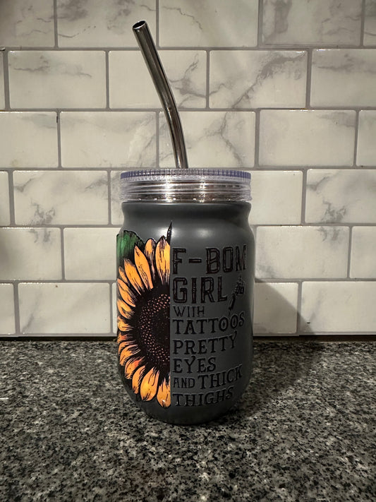 F-Bom Girl with Tattoos Pretty Eyes & Think Thighs Coffee Tumbler